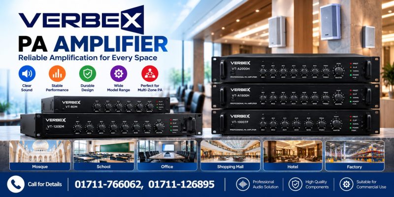 Verbex PA Amplifier in Bangladesh – Professional Public Address Amplifier Solution